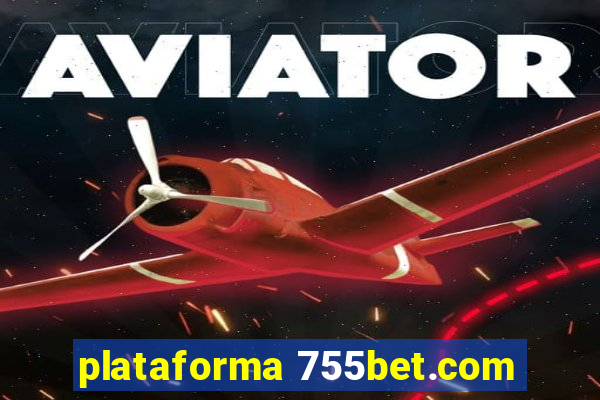 plataforma 755bet.com